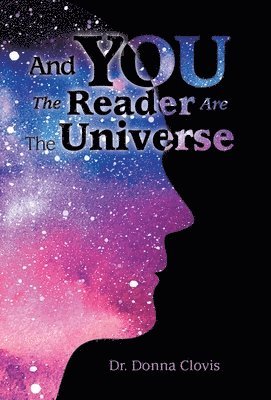 bokomslag And You the Reader Are the Universe