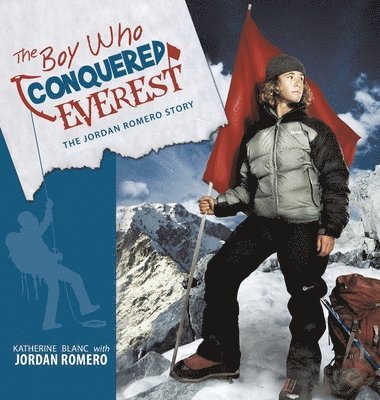 bokomslag The Boy Who Conquered Everest