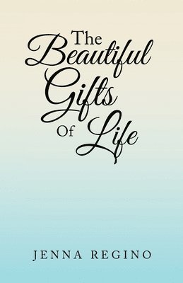bokomslag Beautiful Gifts of Life