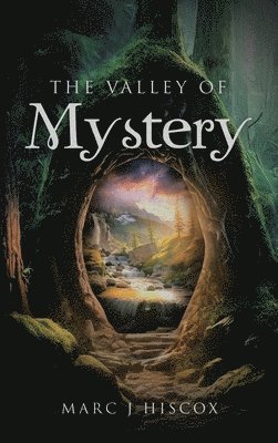 Marc J Hiscox, Marc J. Hiscox - Valley of Mystery, Inbunden
