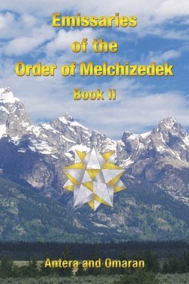 bokomslag Emissaries of the Order of Melchizedek