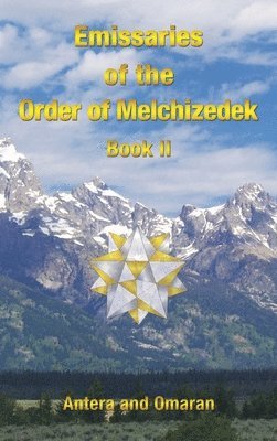 Antera, Omaran - Emissaries of the Order of Melchizedek, Inbunden
