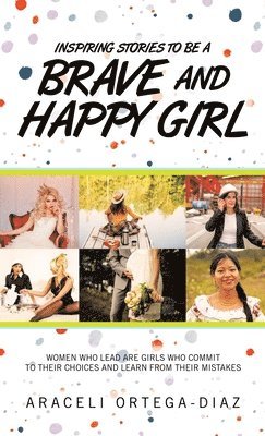 Inspiring Stories to Be a Brave and Happy Girl 1