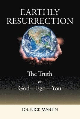 Nick Martin, Dr. Nick Martin - Earthly Resurrection, Häftad
