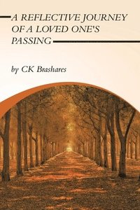 bokomslag Reflective Journey of a Loved One's Passing