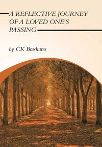 bokomslag Reflective Journey of a Loved One's Passing
