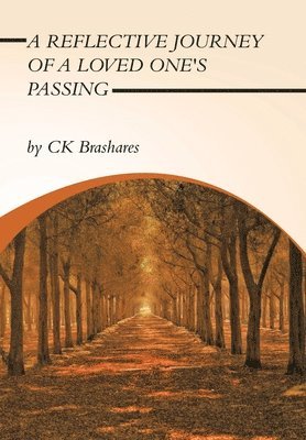 bokomslag Reflective Journey of a Loved One's Passing