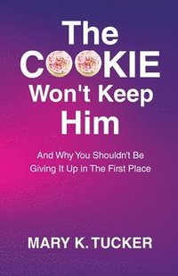 bokomslag COOKIE Won't Keep Him