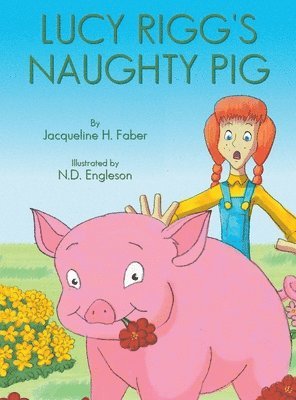 Lucy Rigg's Naughty Pig
