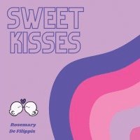 Rosemary de Filippis, Rosemary De Filippis - Sweet Kisses, Häftad