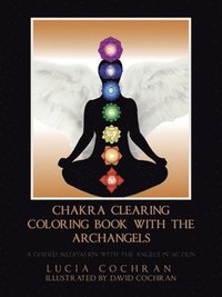 bokomslag Chakra Clearing Coloring Book with the Archangels