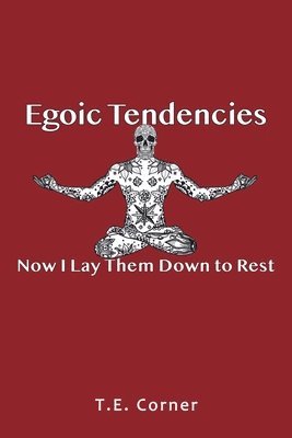 Egoic Tendencies 1