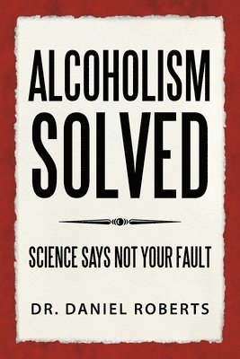 Alcoholism Solved 1