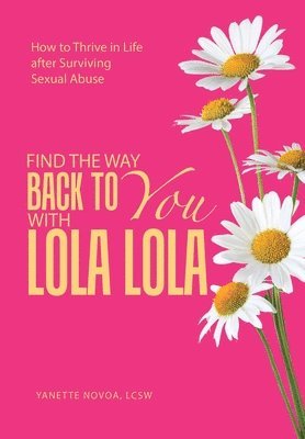 Find the Way Back to You with Lola Lola 1