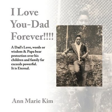 bokomslag I Love You-Dad Forever!!!!