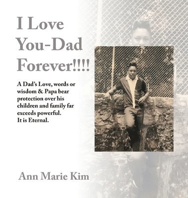 bokomslag I Love You-Dad Forever!!!!