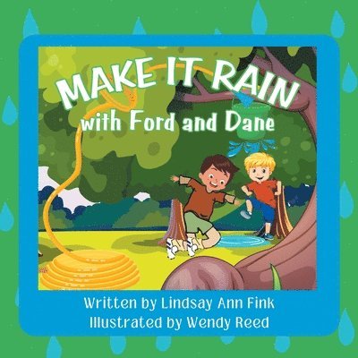 Make it Rain with Ford and Dane 1