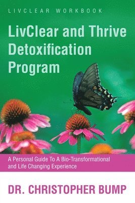 bokomslag LivClear and Thrive Detoxification Program