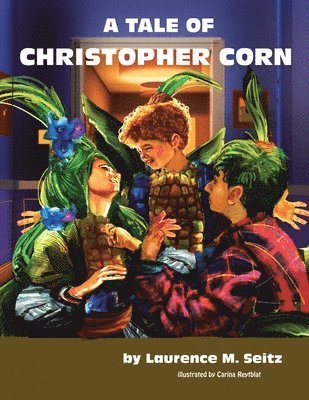 bokomslag A Tale of Christopher Corn