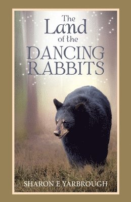 The Land of the Dancing Rabbits 1