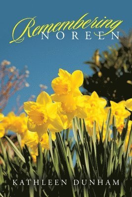 Remembering Noreen 1