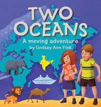 bokomslag Two Oceans: A moving adventure