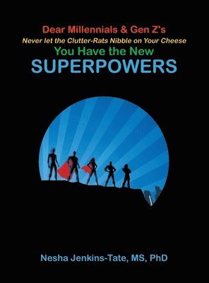 You Have the New SUPERPOWERS 1