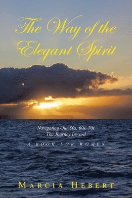 bokomslag Way of the Elegant Spirit