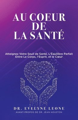 Evelyne Leone, Dr. Evelyne Leone - Au Coeur de la Santé, Häftad