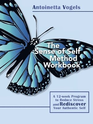 bokomslag The Sense of Self Method Workbook