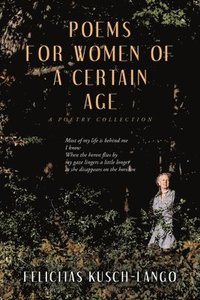 bokomslag Poems for Women of a Certain Age