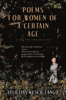 Poems for Women of a Certain Age 1