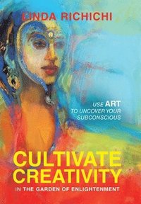bokomslag Cultivate Creativity