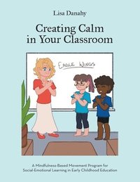 bokomslag Creating Calm in Your Classroom