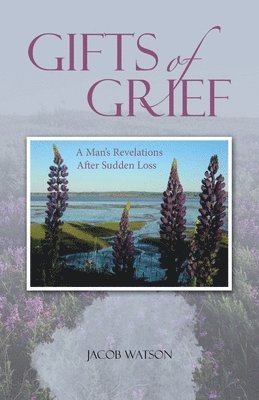 Gifts of Grief 1