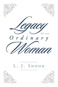 bokomslag Legacy of an Ordinary Woman