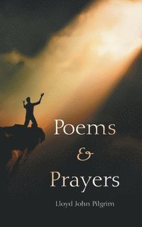 bokomslag Poems & Prayers