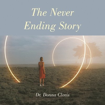 Donna Clovis, Dr. Donna Clovis - Never Ending Story, Häftad