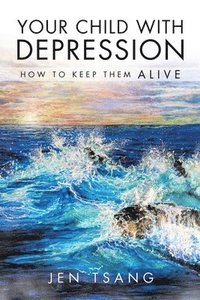 bokomslag Your Child with Depression