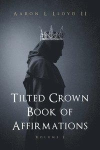 bokomslag Tilted Crown Book of Affirmations