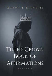 bokomslag Tilted Crown Book of Affirmations