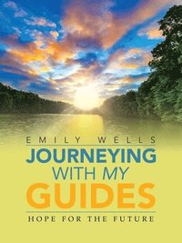 bokomslag Journeying with My Guides