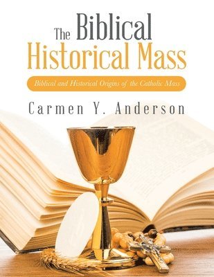 bokomslag Biblical Historical Mass