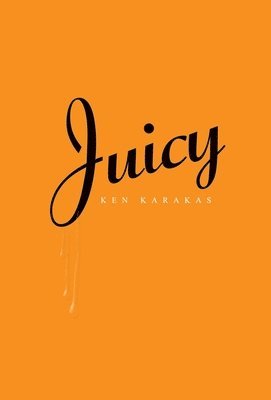 Ken Karakas - Juicy, Inbunden
