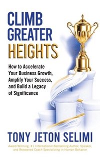 bokomslag Climb Greater Heights