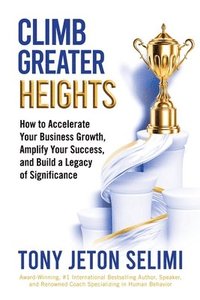 bokomslag Climb Greater Heights