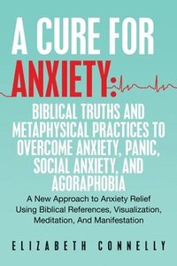 bokomslag Cure For Anxiety