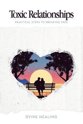 bokomslag Toxic Relationships