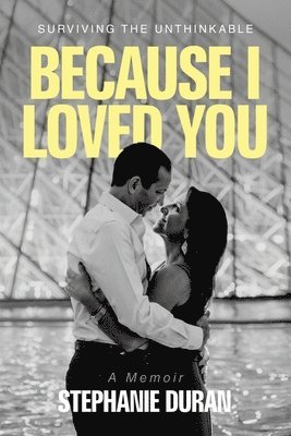 bokomslag Because I Loved You
