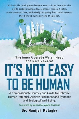 Manijeh Motaghy, Dr. Manijeh Motaghy - It's Not Easy to Be Human, Häftad